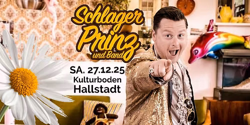 Schlagerprinz und Band | Kulturboden Hallstadt