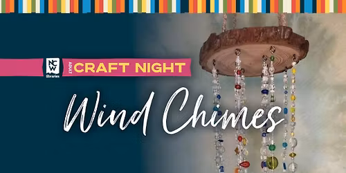 Adult Craft Night: Beaded Wind Chimes