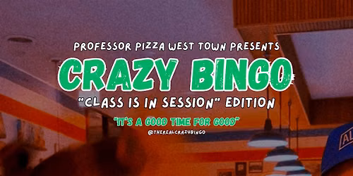 CRAZY BINGO - "Class Is In Session" Edition