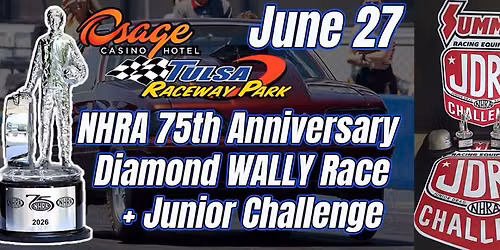 Pepsi Bracket Series Race #4 - 75th Anniversary WALLY Race - June 27