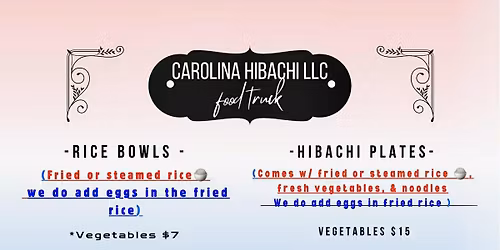 Lunch with Carolina Hibachi LLC