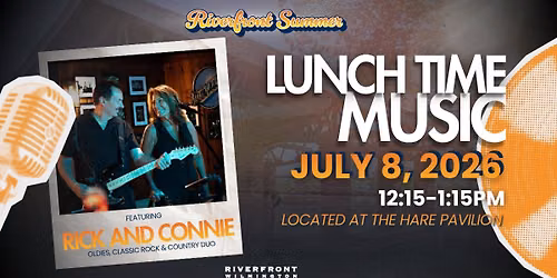 Lunch Time Music Continues with Rick and Connie