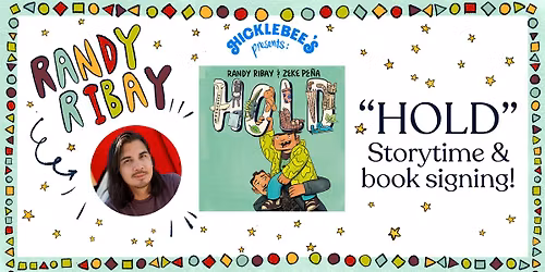 Hicklebee's presents Randy Ribay for Hold: Storytime & Signing!