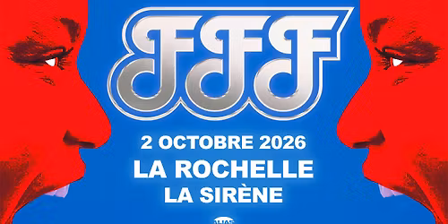 FFF + 1\u00e8re PARTIE - La Sir\u00e8ne - 20H00
