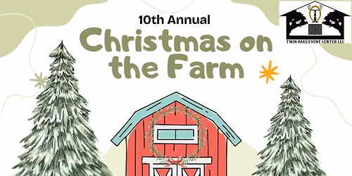 10th Annual Christmas on the Farm