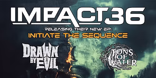Initiate The Sequence - Impact 36 Release EP