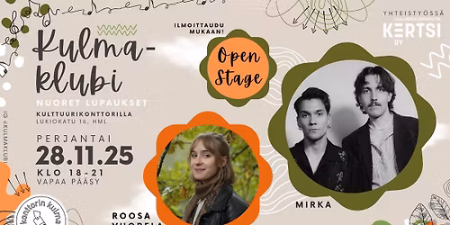 Kulmaklubi: Roosa Vuorela + Mirka + Open Stage
