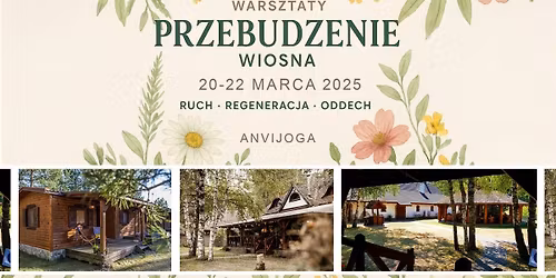Wiosenne przebudzenie - ruch - oddech - regeneracja