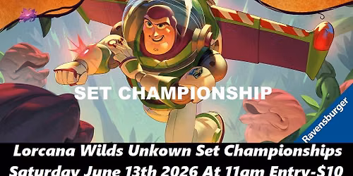 Lorcana Wilds Unknown Set Championship Entry-$10