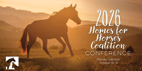 2026 Homes for Horses Coalition Conference