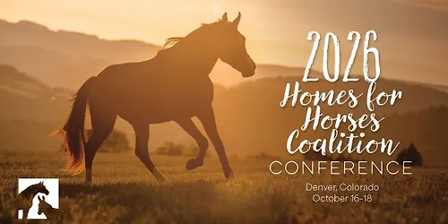 2026 Homes for Horses Coalition Conference