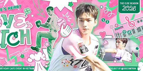 LOVE PITCH: Catch Ode's Heart - 2026 ODE BIRTHDAY CAFE EVENT \u26be\ufe0f