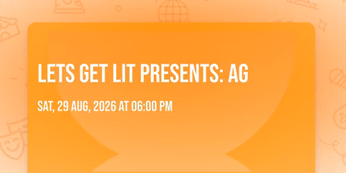 Lets get lit presents: AG