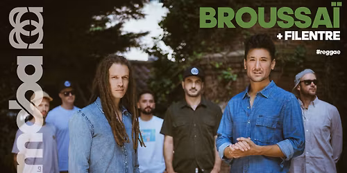 Broussa\u00ef + Filentre \u2022 La Moba \u2022 reggae