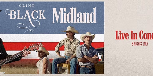 Clint Black and Midland at Gogue Performing Arts Center - Auburn University