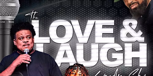 The Love and Laugh Comedy Show