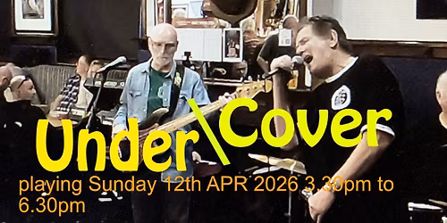 UnderCover LIVE at the Elephant & Castle Hotel