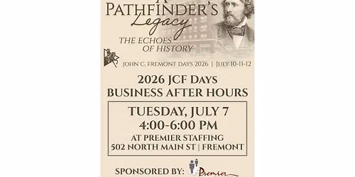 John C Fremont Days | Business After Hours