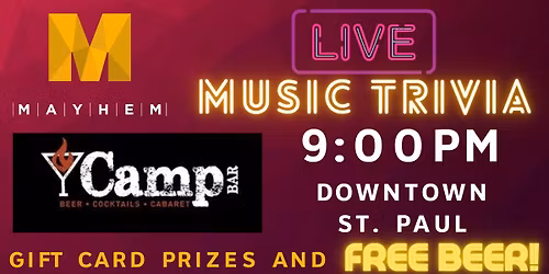 Music Mayhem Trivia at Camp Bar @9PM