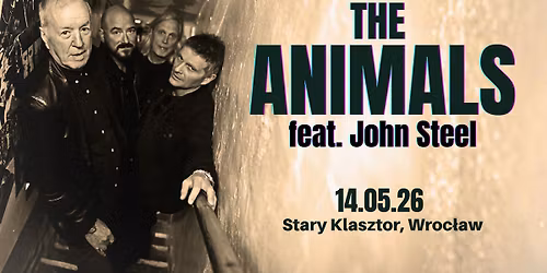 THE ANIMALS feat. John Steel - ikona \u015bwiatowego rocka zagra we Wroc\u0142awiu!