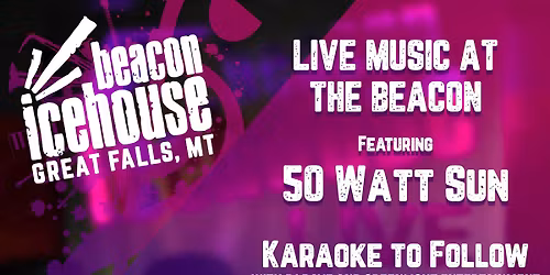 50 Watt Sun at the Beacon Icehouse