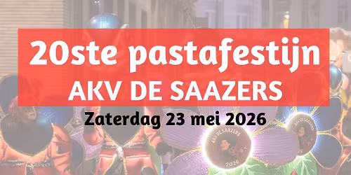 20ste Pastafestijn AKV De Saazers
