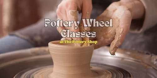 Pottery Wheel Classes at The Pottery Shop