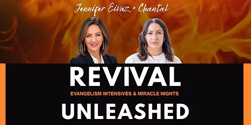 Revival Unleashed & Miracle Nights with Jennifer Eivaz