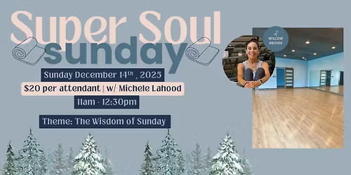 Super Soul Sunday w\/ Michele LaHood
