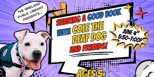 Sharing a Good Book with Cole the Deaf Dog & Friends (Ages 5+)