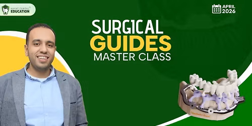Surgical Guide  Master Class