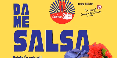 DAME SALSA - Bristol\u2019s only all-Cuban salsa social!