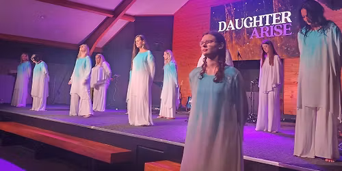 Daughter Arise Revive 