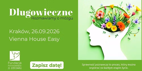 D\u0142ugowieczne. Rozmawiamy o m\u00f3zgu.