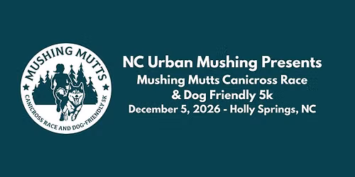 2026 Mushing Mutts Canicross Race and Dog Friendly 5k