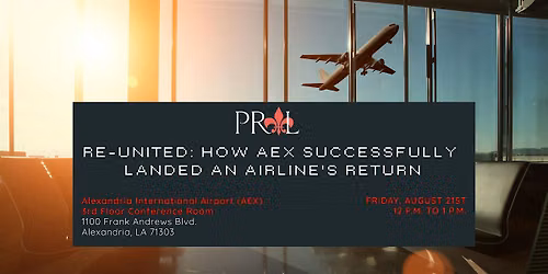 Re-United: How AEX Successfully Landed an Airline's Return