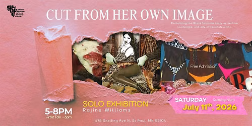 "Cut From Her Own Image \u2013 Solo Exhibition by Rajine Williams