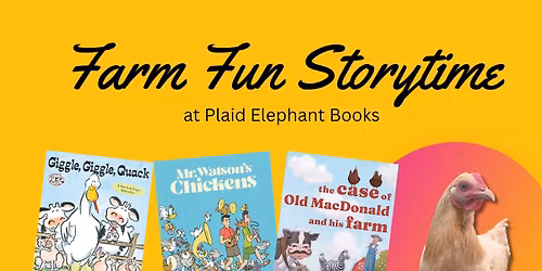 Farm Fun Storytime at Plaid Elephant Books