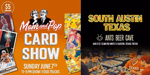 MOM AND POP CARD SHOW (SOUTH AUSTIN)