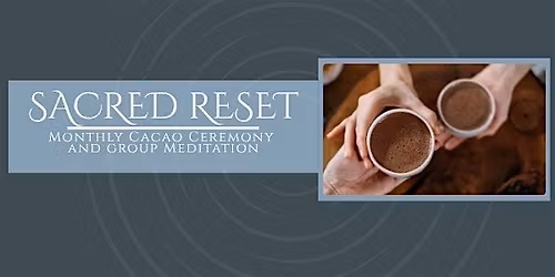 Group Meditation and Cacao Ceremony