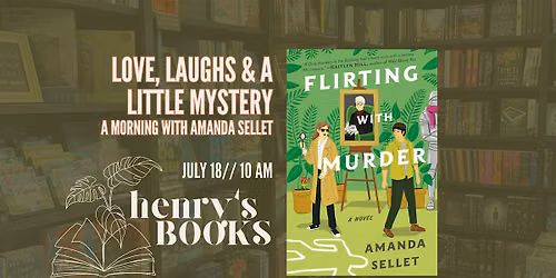 Love, Laughs, and a Little Mystery: A Morning with Amanda Sellet