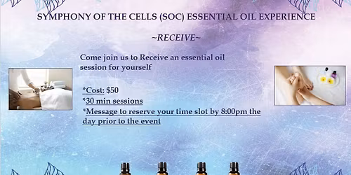 Receive a Symphony Of Cells Essential Oils  Session