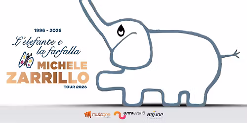 Michele Zarrillo \u201cL\u2019Elefante E La Farfalla \u2013 Tour 2026\u201d || Teatro Massimo - Pescara