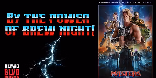 Masters of the Universe, By the Power of Brew Night! 