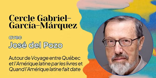 Cercle Gabriel-Garc\u00eda-M\u00e1rquez | Jos\u00e9 del Pozo