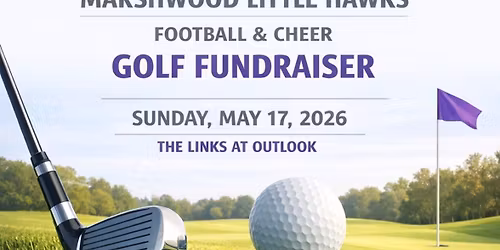 Annual Marshwood Little Hawks Football & Cheer Golf Fundraiser