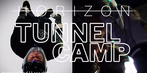 Team Horizon: Windobona Madrid Tunnel Camp