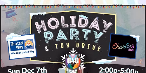 G4G Denver Holiday Party & Toy Drive