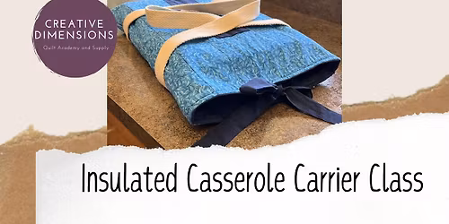 Insulated Casserole Carrier