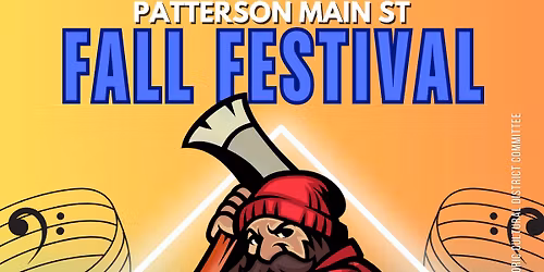 8th Annual Fall Festival - Patterson Main St. 